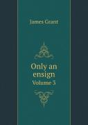 Only An Ensign Volume 3
