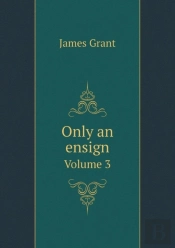 Only An Ensign Volume 3