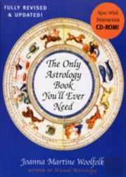 ONLY ASTROLOGY BOOK YOU'LL EVER NEED