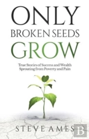 Only Broken Seeds Grow