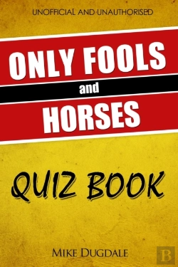 Bertrand.pt - Only Fools And Horses Quiz Book