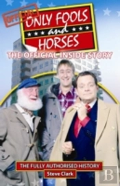 Only Fools And Horses - The Official Inside Story