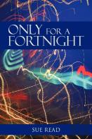 Only For A Fortnight