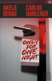 Only For One Night