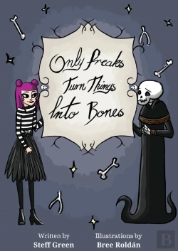 Bertrand.pt - Only Freaks Turn Things Into Bones