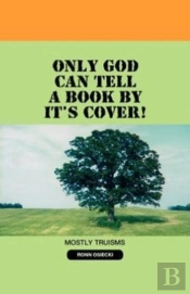 Only God Can Tell A Book By It'S Cover!