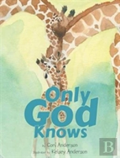 Only God Knows