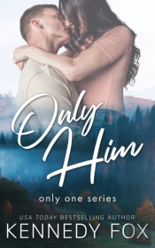 Only Him