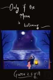 Only If The Moon Is Listening