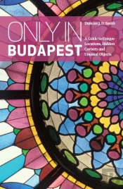 Only In Budapest