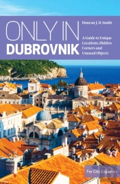 Only In Dubrovnik