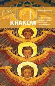 Only In Krakow