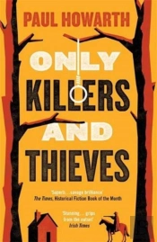 Only Killers And Thieves