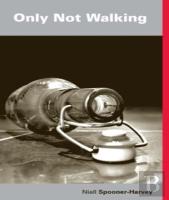 Only Not Walking