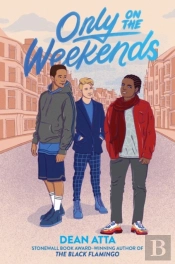 Only On The Weekends