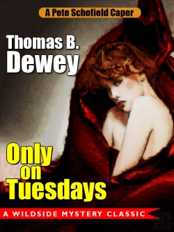 Bertrand.pt - Only On Tuesdays: A Pete Schofield Caper