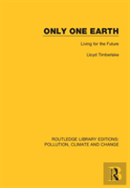 Only One Earth