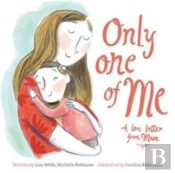 Only One Of Me - A Love Letter From Mum