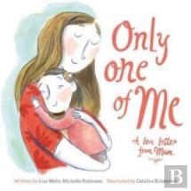 Only One Of Me: A Love Letter From Mum