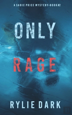 Bertrand.pt - Only Rage  A Sadie Price Fbi Suspense Th
