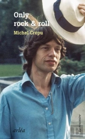 Only Rock & Roll - Avec Les Rolling Stones