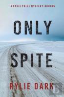 Only Spite (A Sadie Price Fbi Suspense Thriller-Book 5)