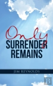 Only Surrender Remains