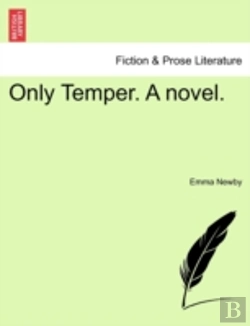 Bertrand.pt - Only Temper. A Novel.