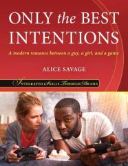 Only The Best Intentions