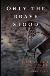 Only The Brave Stood
