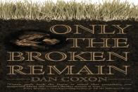Only The Broken Remain
