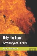 Only The Dead