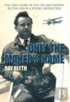 Only The Maker'S Name