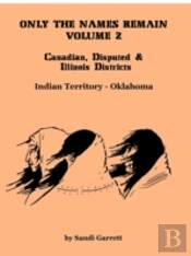 Only The Names Remain, Volume 2: Canadia