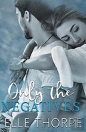 Only The Negatives
