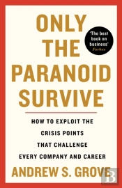 Only The Paranoid Survive