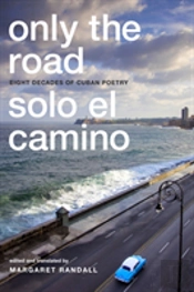 Only The Road / Solo El Camino