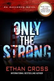 Only The Strong