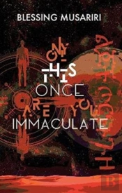 Only This Once Are You Immaculate