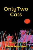 Only Two Cats