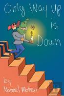 Only Way Up Is Down