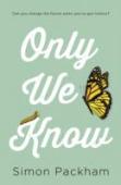 Only We Know