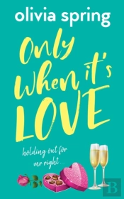 Only When It'S Love