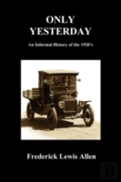 Only Yesterday  Paperback