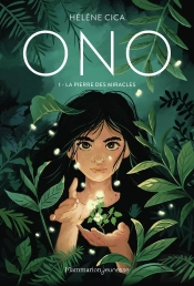 Ono : La Pierre Des Miracles