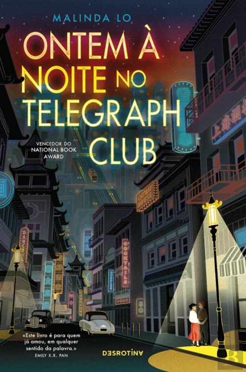 Ontem à Noite no Telegraph Club, de Malinda Lo - Livro