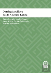 Ontología Política Desde América Latina
