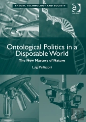 Ontological Politics In A Disposable World