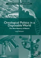 Ontological Politics In A Disposable World