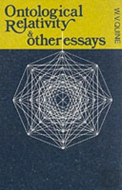 Ontological Relativity And Other Essays